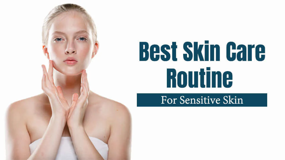 Image of Skincare routine for sensitive skin