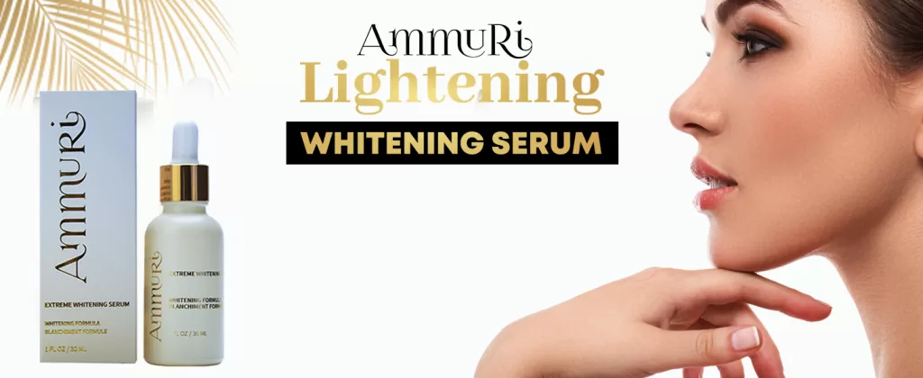 Cysteamine skincare benefits: Ammuri Extreme Whitening Serum - Enhance Skin Radiance