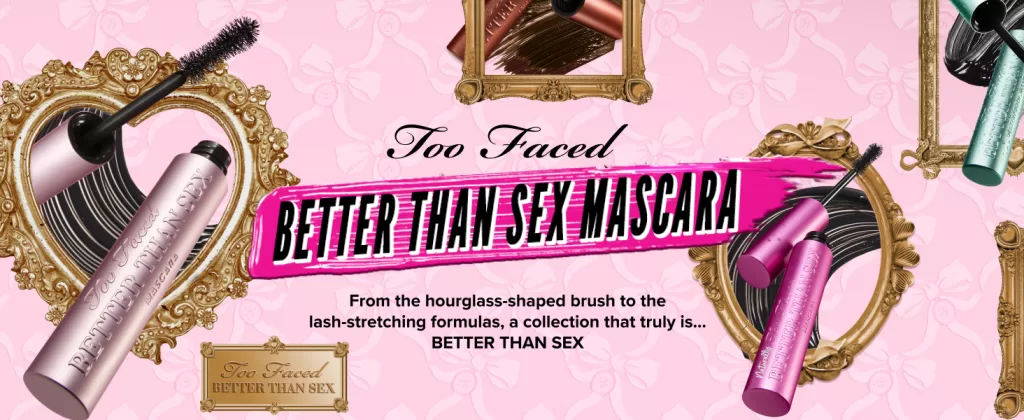 Too Faced Better Than Sex Volumizing Mascara | Volume, Length + Peptides ....Literoric Skincare